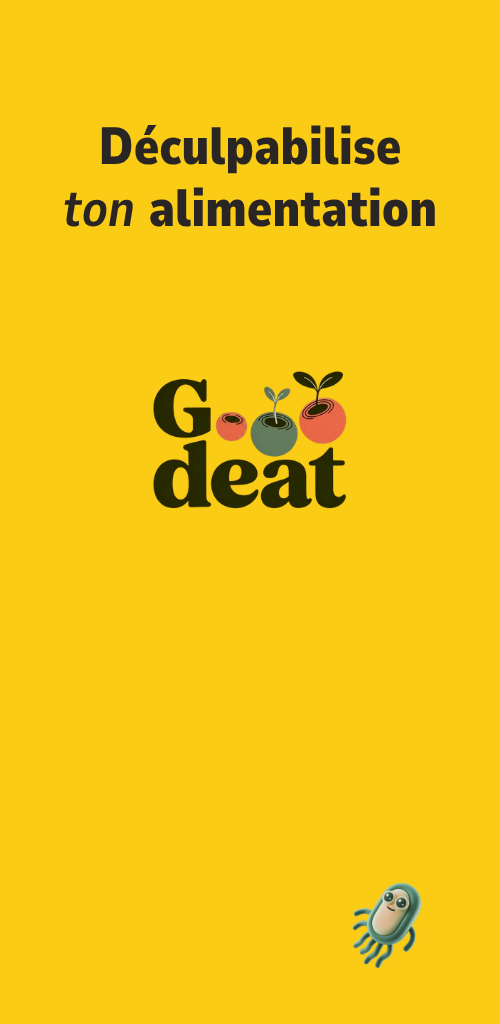 gooodeat, déculpabilise ton alimentation